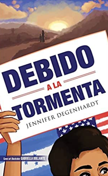 Debido a la tormenta, by Jennifer Degenhardt SPECIAL ORDER