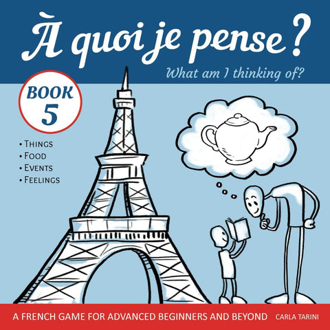 À quoi je pense? Livre 5: What am I thinking of? Book 5, by Carla Tarini