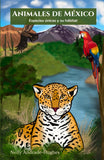 Animales de México, by Nelly Andrade-Hughes
