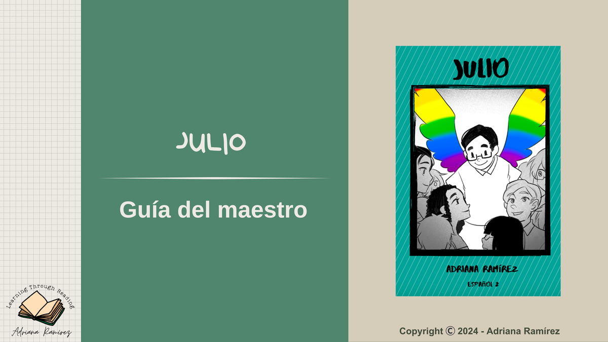 Teacher's Guide Julio Guía del Maestro Adriana Ramírez