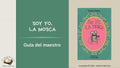 Teachers Guide Soy Yo la Mosca Guía del Maestro Adriana Ramírez