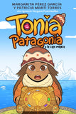 Tonia Patagonia y la caja mágica, by Margarita Pérez García and Patricia Martí Torres (Spanish)
