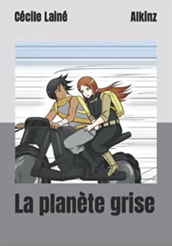 La planète grise SERIES (French) from Cécile Lainé