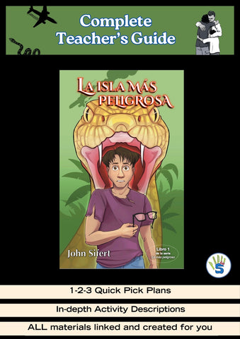 Teacher's Guide:  LA ISLA MÁS PELIGROSA, by John Sifert