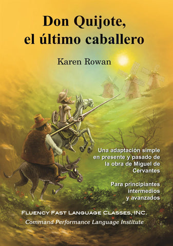 Don Quijote el ultimo caballero Don Quixote simplified  Spanish Language Learning Easy Book
