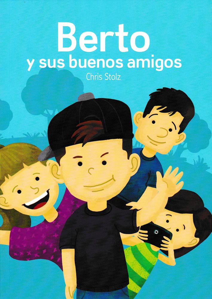 Berto y sus buenos amigos, from TPRS Books