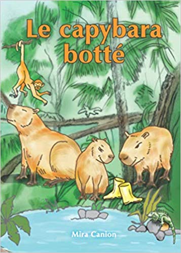 Le capybara botté by Mira Canion