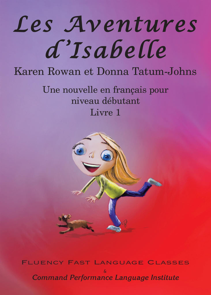 Les Aventures d'Isabelle (FRENCH), by Karen Rowan