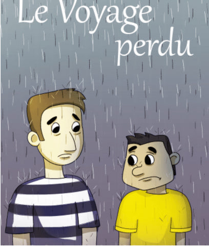 Le Voyage perdu, from TPRS Books