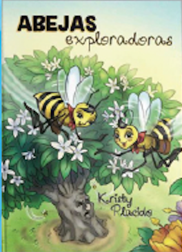 Abejas Exploradoras, by Kristy Placido for Fluency Matters