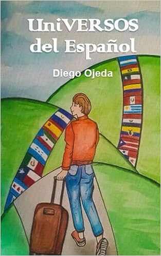 UniVERSOS del Español, by Diego Ojeda