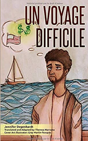 Un Voyage Difficile, by Jennifer Degenhardt