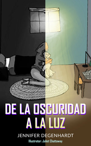 De la oscuridad a la luz, by J Degenhardt