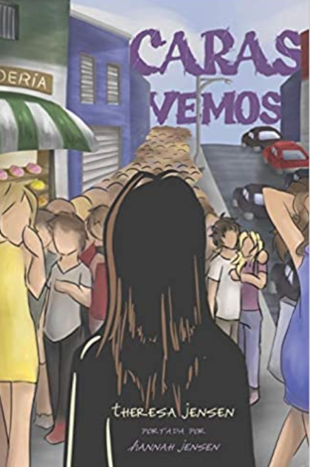 Caras vemos (Spanish Edition) by Theresa Jensen
