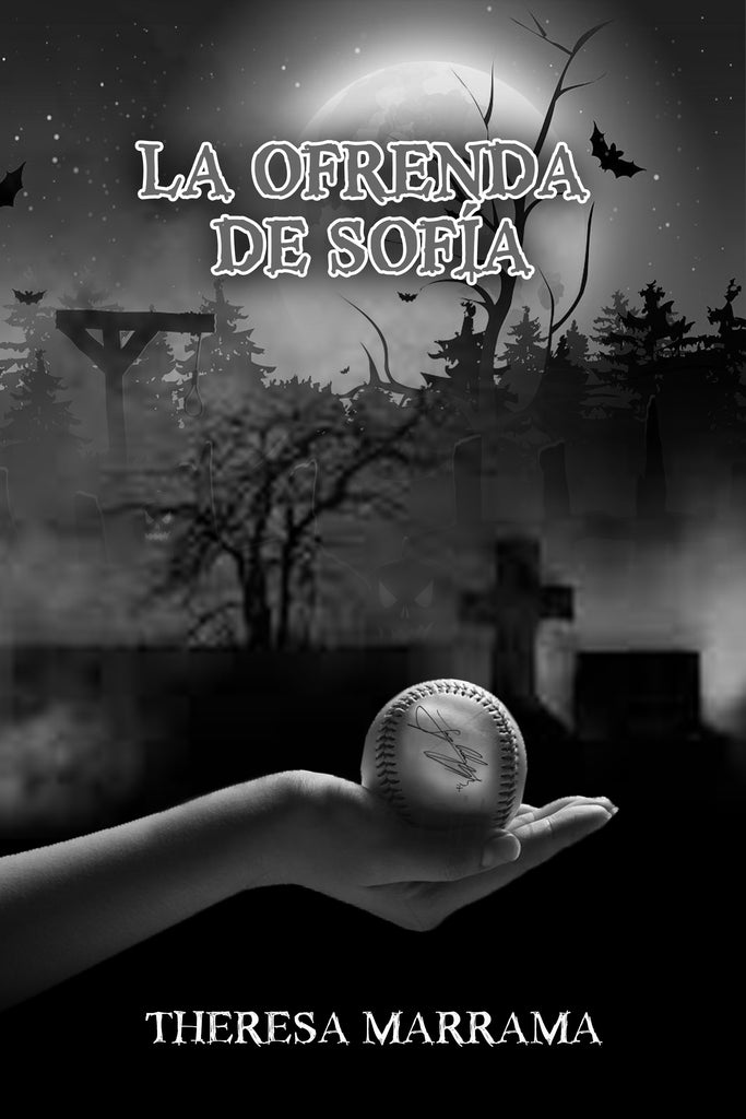 La ofrenda de Sofía (Spanish Edition) by Theresa Marrama