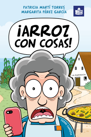 Arroz con cosas, by M. Pérez García & Patricia Martí Torres