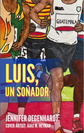 Luis, un soñador (Spanish Edition), by Jennifer Degenhardt