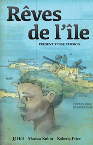Rêves de l'île: Present Tense Version (French Edition)
