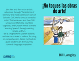 ¡No toques las obras de arte! (Spanish) by Bill Langley