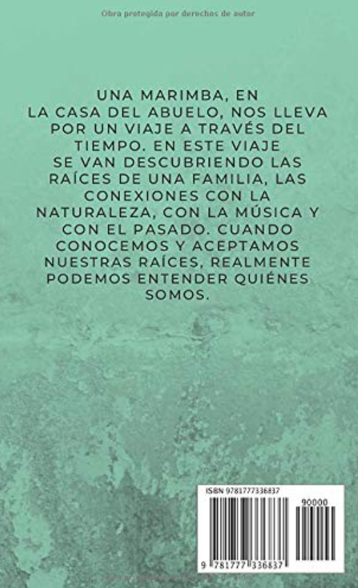 La marimba de mi abuelo, by Adriana Ramírez